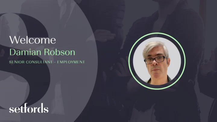 Welcome to Setfords, Damian Robson! Damian has 20 years extensive experience in Employment Law.